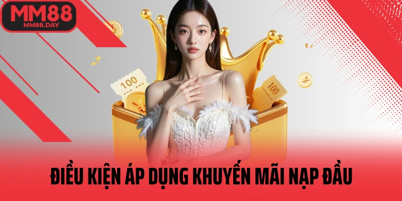 dieu-kien-ap-dung-khuyen-mai-nap-dau