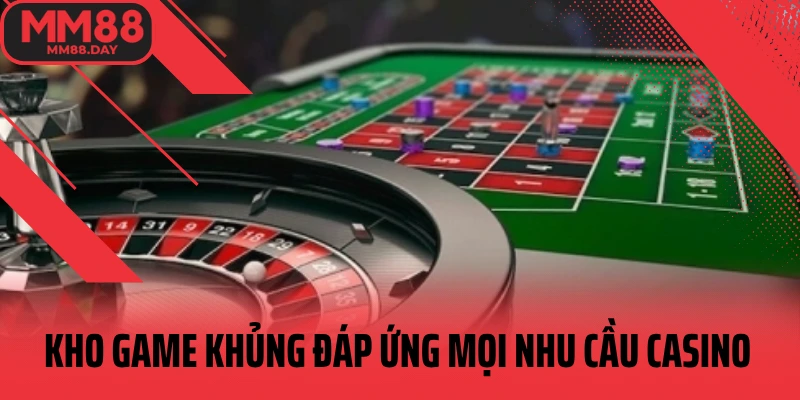 kho-game-khung-dap-ung-moi-nhu-cau-casino